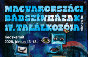 Újra Kecskemét lesz a bábszínházak fővárosa