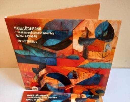 Hans Lüdemann TransEuropeExpress Ensemble featuring Burcu Karadağ – On the Edges 4